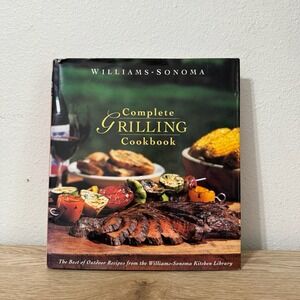 Complete Grilling Cookbook Recipes (Williams Sonoma Kitchen Library) - Hardcover